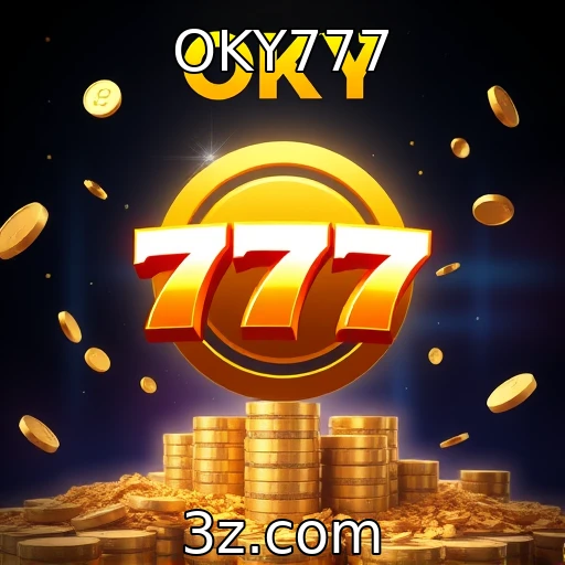 OKY777 Explorando os jackpots progressivos: estratégia e emoção em cada rodada